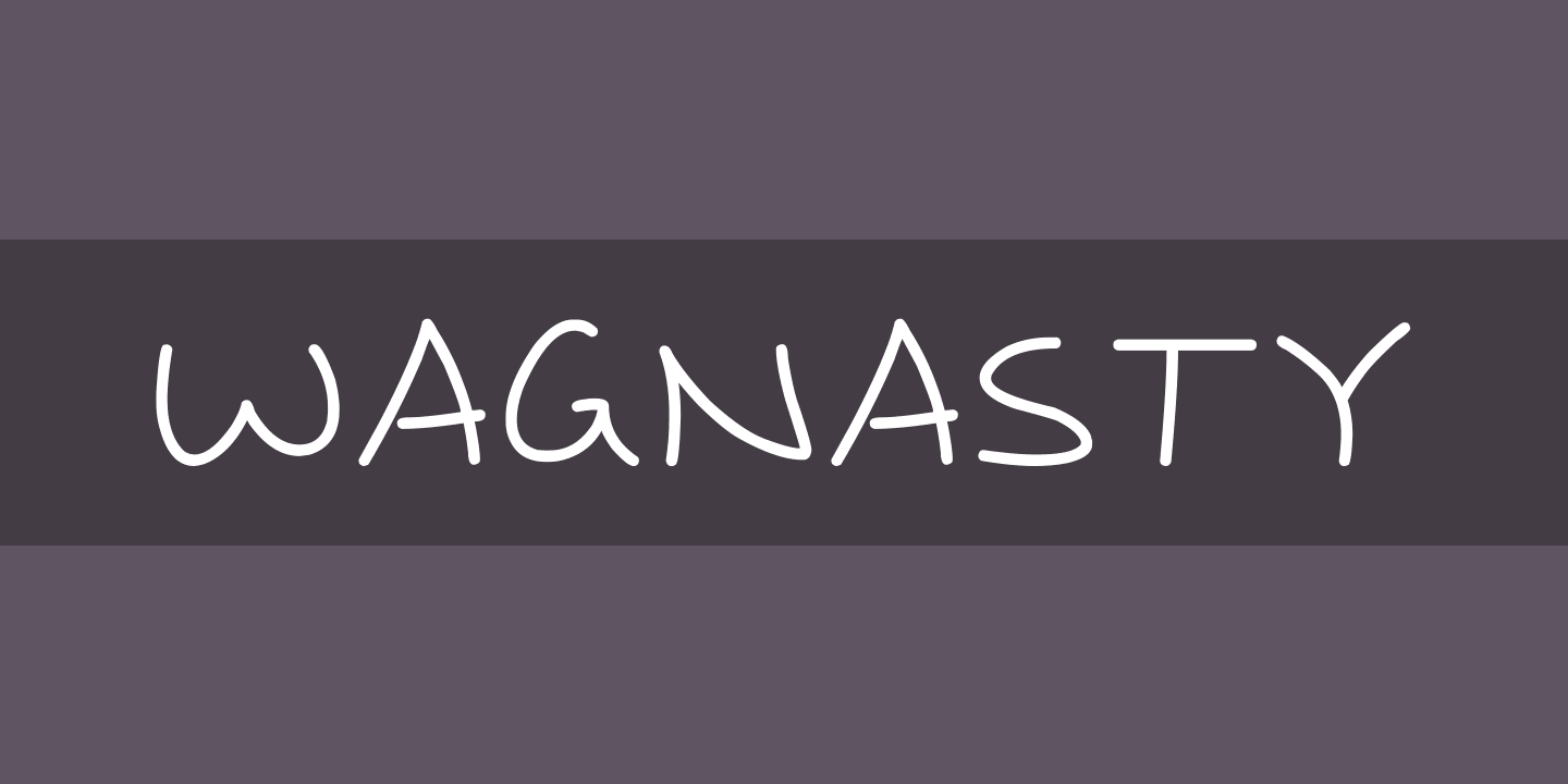 Wagnasty Font preview